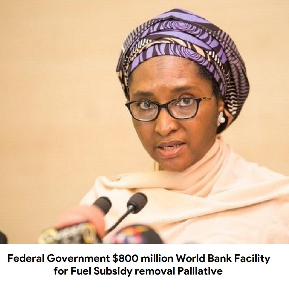 Federal Government 800 million World Bank Facility for Fuel Subsidy
