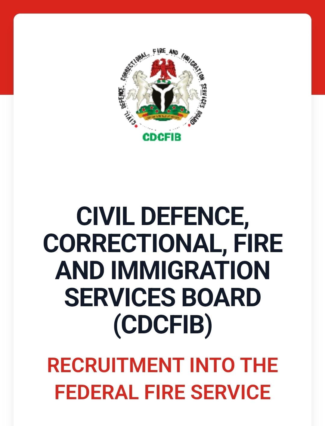 Federal Fire Service Recruitment 2024/2025 CDCFIB Portal is Open